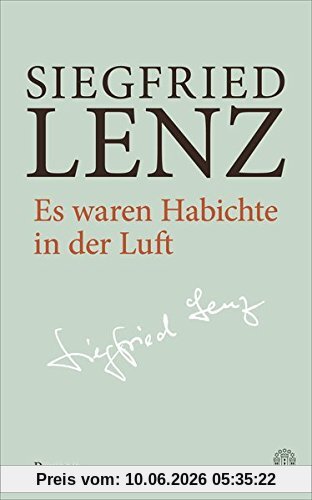 Es waren Habichte in der Luft: Hamburger Ausgabe Band 1 (Siegfried Lenz Hamburger Ausgabe)