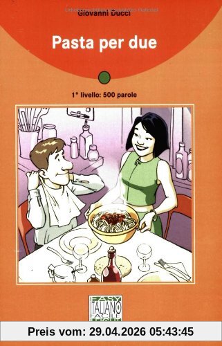 Pasta per due: Lektüre (ohne Audio-CD): Stufe 1. 500 Wörter