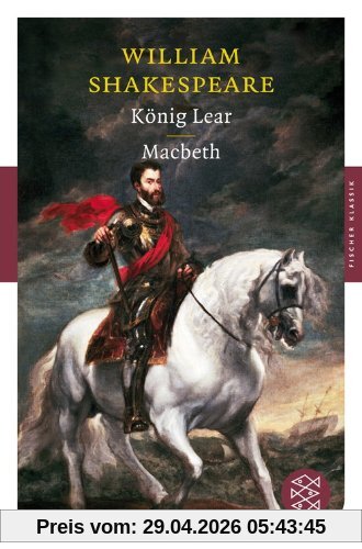 König Lear / Macbeth: Dramen (Fischer Klassik)