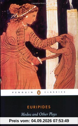 Medea and Other Plays (Penguin Classics)