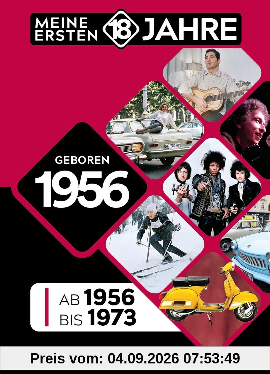 Geboren 1956: Von 1956 bis 1973 (Meine ersten 18 Jahre)