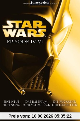 Star Wars(TM) - Episode IV-VI: Eine neue Hoffnung - Das Imperium schlägt zurück - Die Rückkehr der Jedi-Ritter