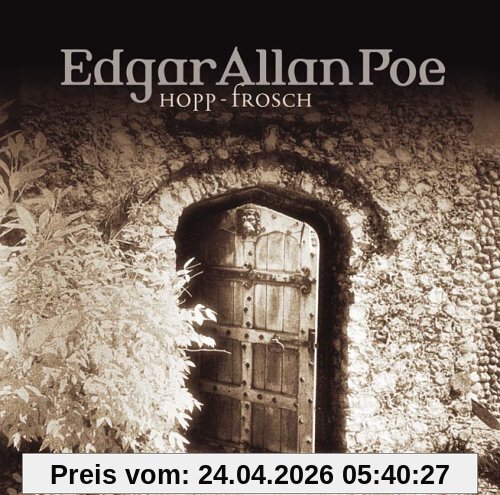Edgar Allan Poe. Hörspiel: Edgar Allan Poe - Folge 9: Hopp-Frosch.  Hörspiel