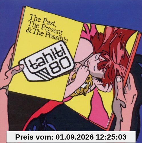 The Past,the Present & the Possible