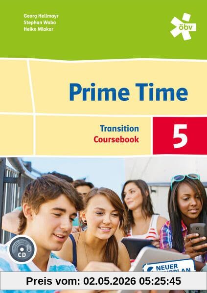 Prime Time 5. Transition. Coursebook, Schülerbuch mit Audio-CD + E-Book