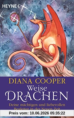 Weise Drachen: Deine mächtigen und liebevollen Begleiter in der Neuen Zeit