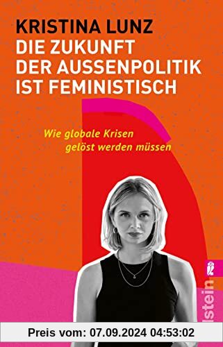 Die Zukunft der Außenpolitik ist feministisch: Wie globale Krisen gelöst werden müssen | Weltpolitik im 21. Jahrhundert: