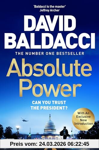 Absolute Power: The very first iconic thriller from the number one bestseller