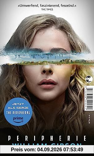 Peripherie - Das Buch zur Serie THE PERIPHERAL