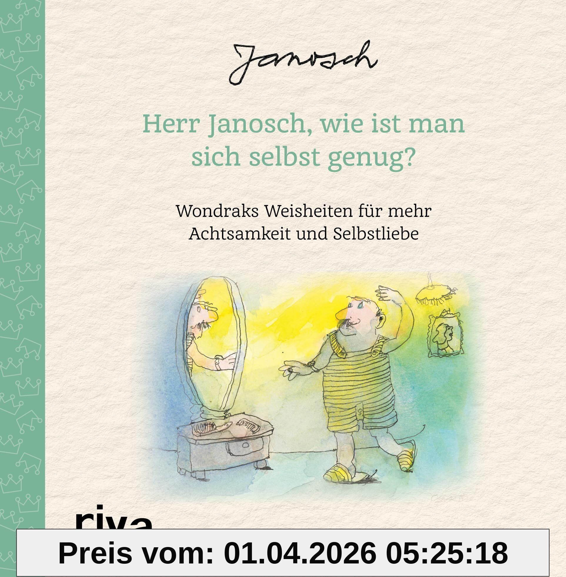 Herr Janosch, wie ist man sich selbst genug?