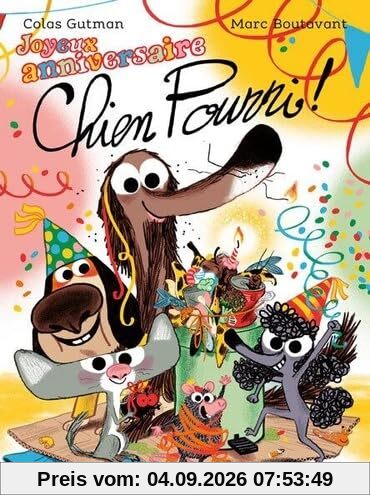 Joyeux anniversaire Chien Pourri !