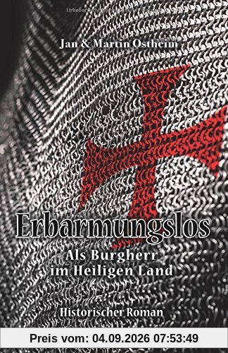 Erbarmungslos: Als Burgherr im Heiligen Land