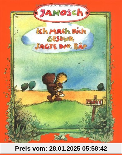 Ich mach dich gesund, sagte der Bär: Die Geschichte, wie der kleine Tiger einmal krank war (MINIMAX)