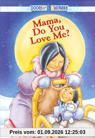 Mama, Do You Love Me?