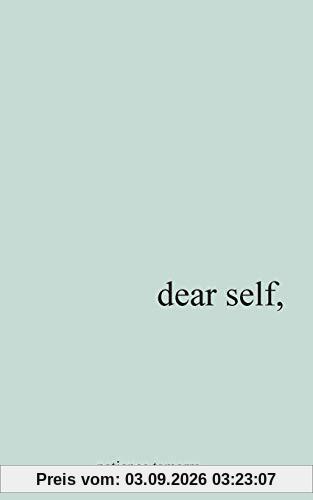 Dear Self,