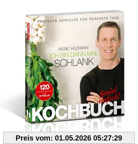 Ich bin dann mal schlank - Das Koch- und Rezeptbuch