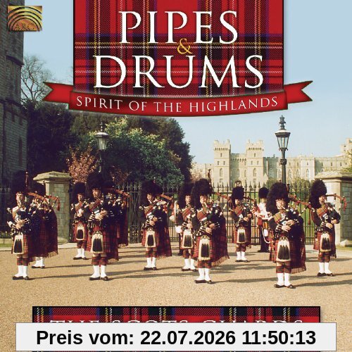 the Scots Guards Pipes & Drums-Spirit Of The Highlands
