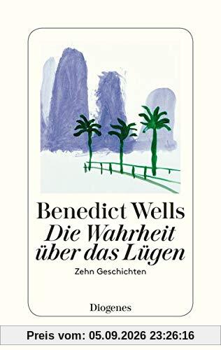 Die Wahrheit über das Lügen: Zehn Geschichten