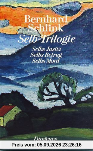 Selb-Trilogie: Selbs Justiz / Selbs Betrug / Selbs Mord