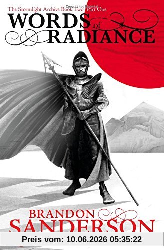 Words of Radiance Part One: The Stormlight Archive Book Two