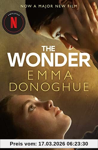 Emma Donoghue The Wonder, Now A Major Netflix Film Starring Florence Pugh