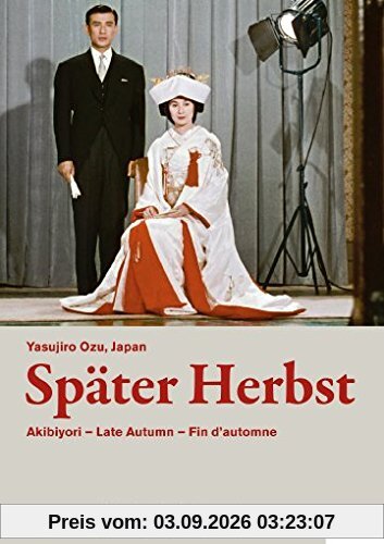 Später Herbst - Akibiyori - Late Autumn - Fin d'automne (OmU)