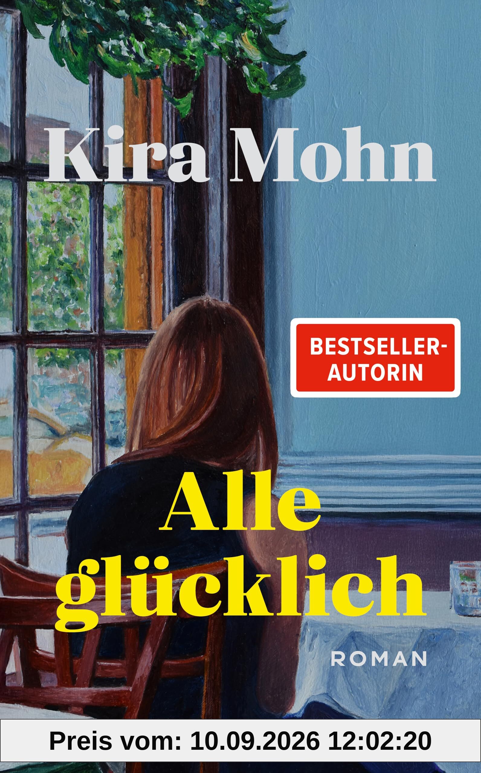 Alle glücklich: Roman | Was ist, wenn man glücklich sein sollte, es aber nicht fühlt? | Über die Psychologie der Familie | Fesselnd, bewegend und voller Wucht | SPIEGEL-Bestsellerautorin