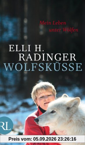 Wolfsküsse: Mein Leben unter Wölfen