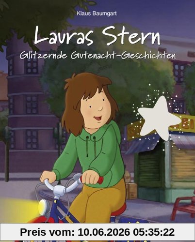 Lauras Stern - Glitzernde Gutenacht-Geschichten: . Band 9