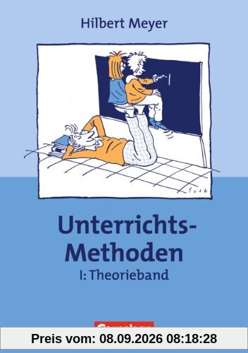 Praxisbuch Meyer: UnterrichtsMethoden, 2 Bde., Bd.1, Theorieband