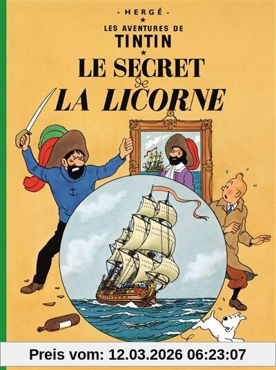 Hergé Les Aventures De Tintin. Vol. 11. Le Secret De La Licorne