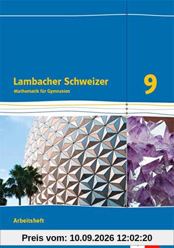 Lambacher Schweizer Mathematik 9. Ausgabe Bayern: Arbeitsheft plus Lösungsheft Klasse 9 (Lambacher Schweizer. Ausgabe für Bayern ab 2017)