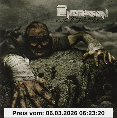 Pendragon Men Who Climb Mountains