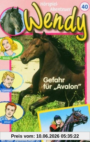 Wendy 40. Gefahr für Avalon [Musikkassette]