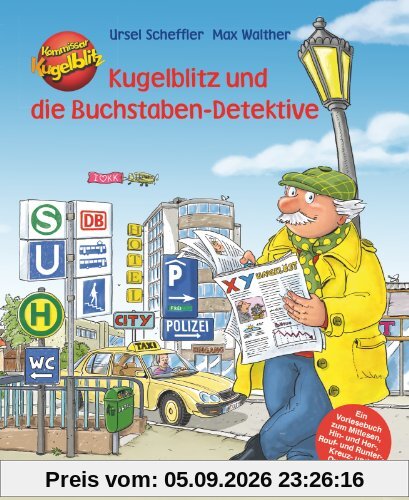 Kommissar Kugelblitz und die Buchstaben-Detektive