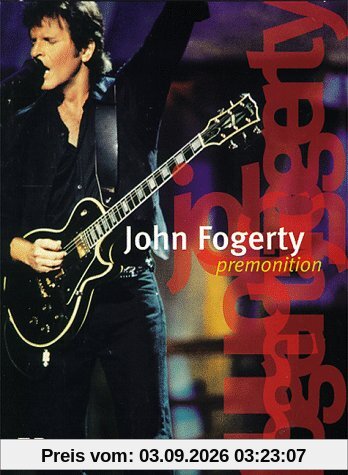 John Fogerty - Premonition (live)