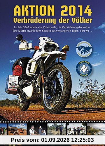 Aktion 2014: Verbrüderung der Völker
