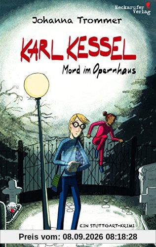 Karl Kessel: Mord im Opernhaus