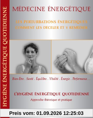 Les Perturbations Energetiques