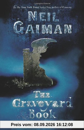 The Graveyard Book (Ala Notable Children's Books. Middle Readers)