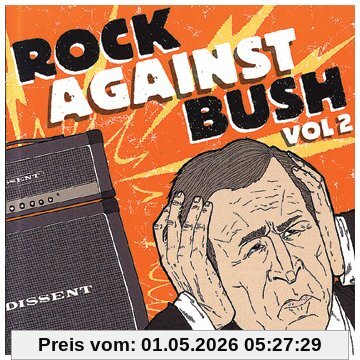 Rock Against Bush Vol. 2 (CD + DVD)
