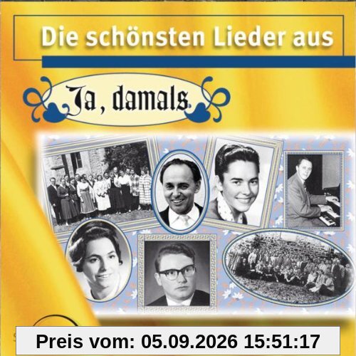 Die schönsten Lieder aus Ja, damals