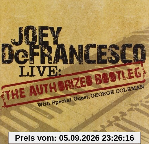 Live:theAuthorized Bootleg With George Coleman