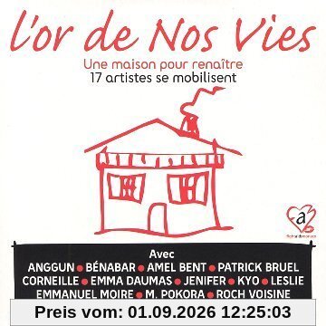 L Or de Nos Vies