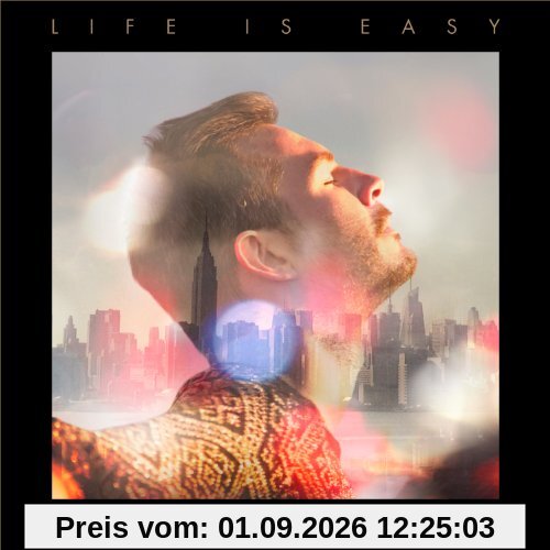 Life Is Easy