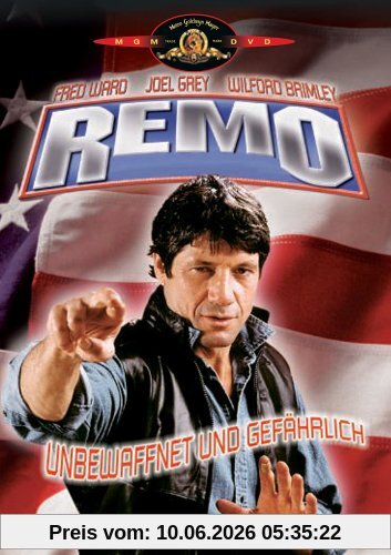 Remo - Unbewaffnet und gefährlich