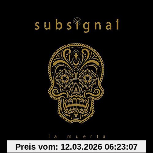 Subsignal La Muerta (Lim.Digipak)