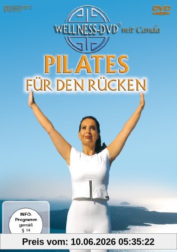 Pilates für den Rücken - Das Einsteigerprogramm für eine gesunde Wirbelsäule