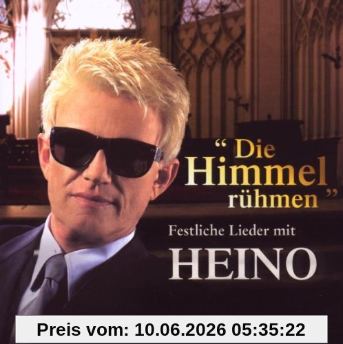 Die Himmel rühmen - Festliche Lieder mit Heino