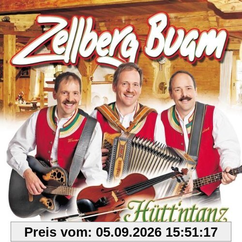 Zellbergbuam Hütt'ntanz